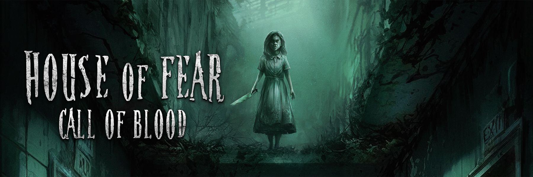House of Fear: Call of Blood - VR Escape Game